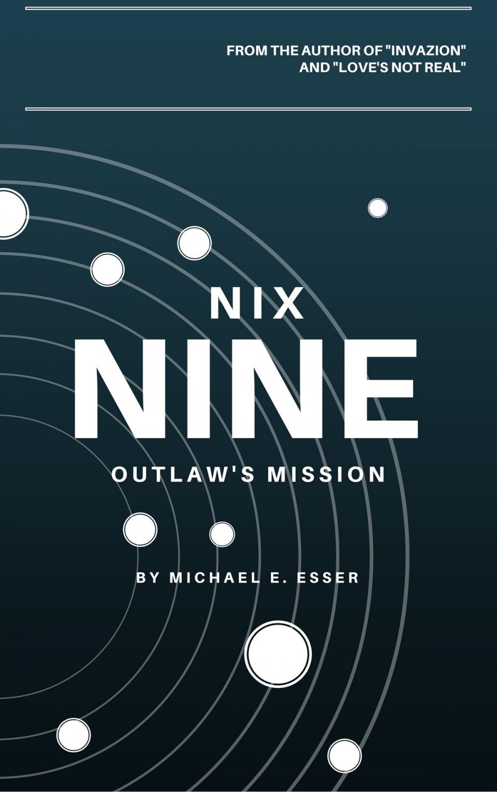 Big bigCover of Nix Nine: Outlaw's Mission (Sci-fi Series)