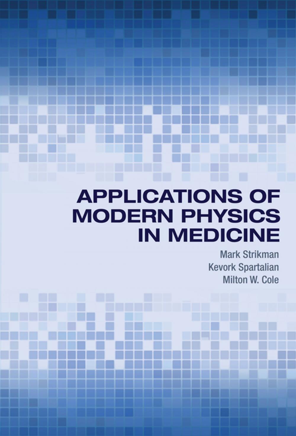 Big bigCover of Applications of Modern Physics in Medicine