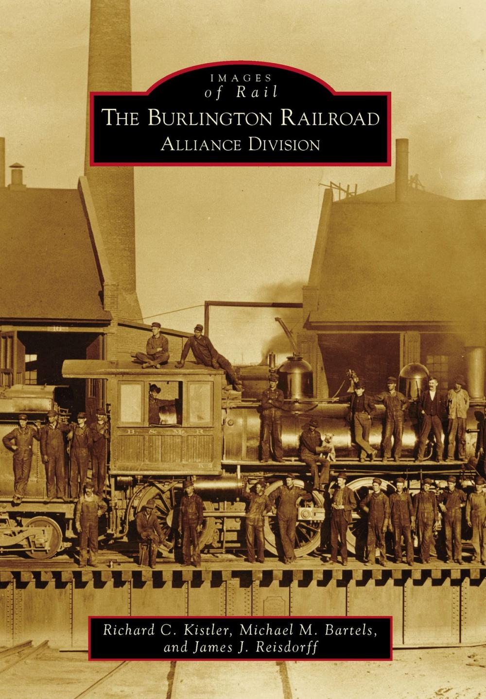 Big bigCover of The Burlington Railroad: Alliance Division