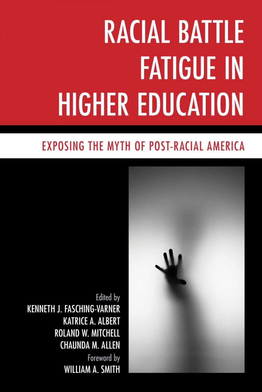 Big bigCover of Racial Battle Fatigue in Higher Education