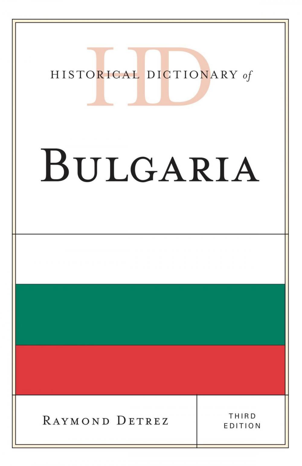 Big bigCover of Historical Dictionary of Bulgaria