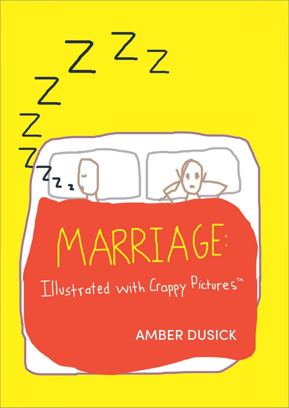 Big bigCover of Marriage Illustrated with Crappy Pictures