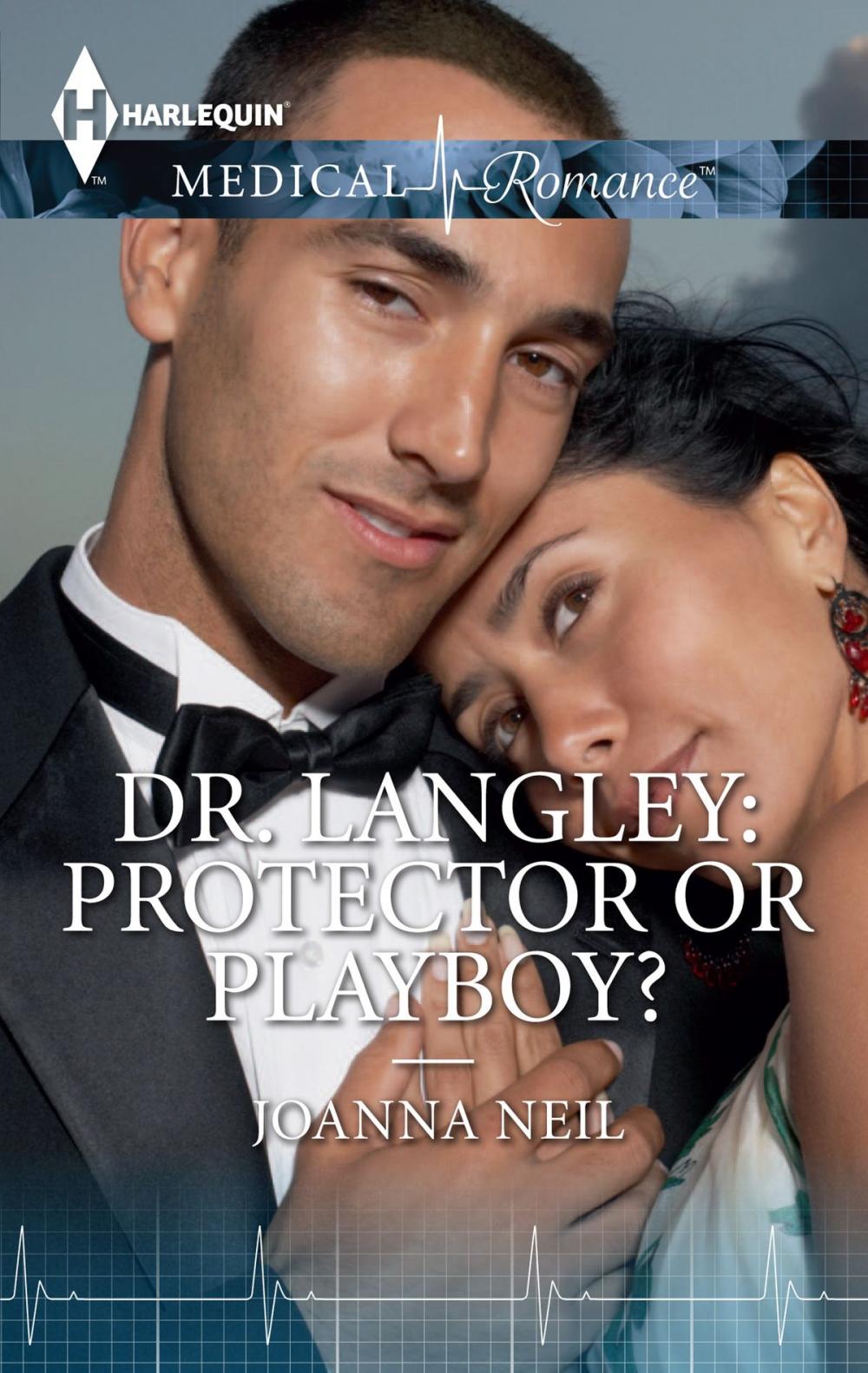 Big bigCover of Dr. Langley: Protector or Playboy?