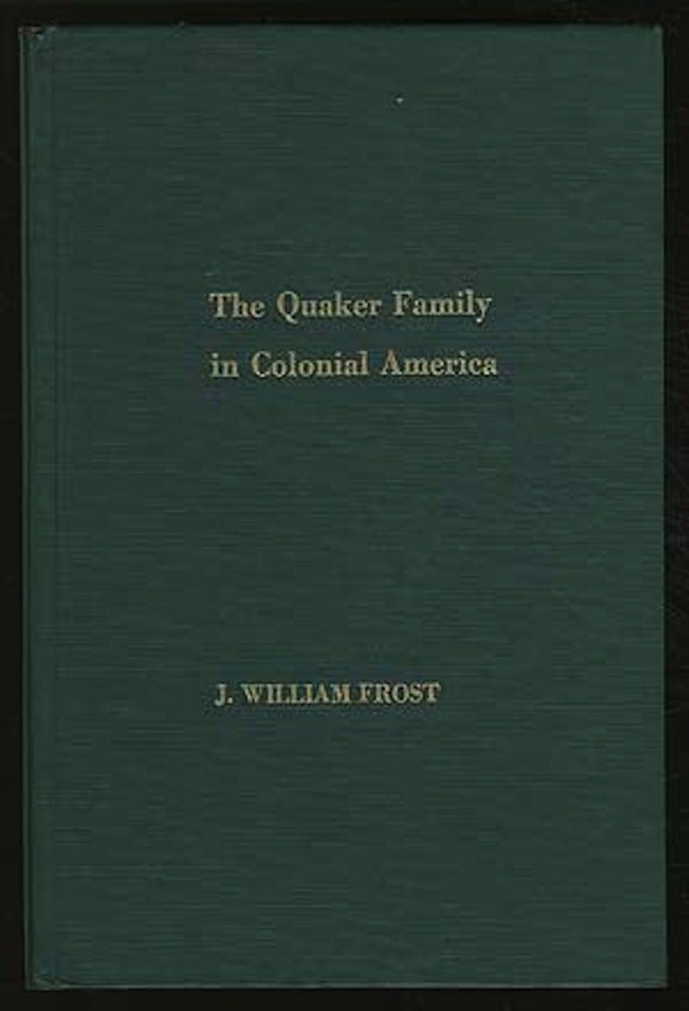 Big bigCover of The Quaker Family in Colonial America