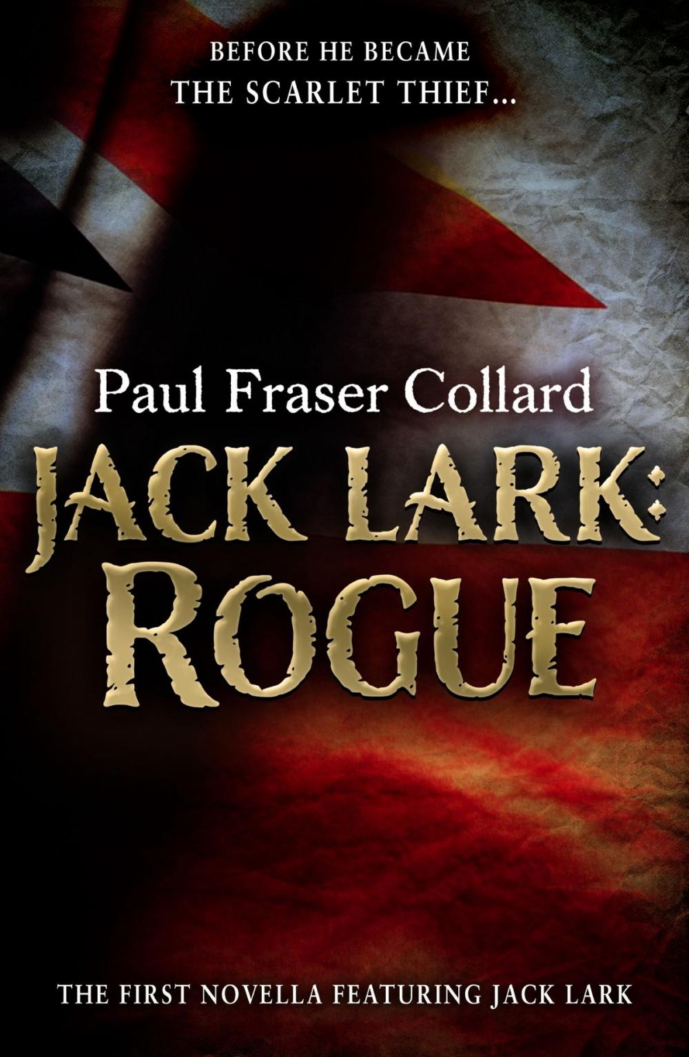Big bigCover of Jack Lark: Rogue (A Jack Lark Short Story)