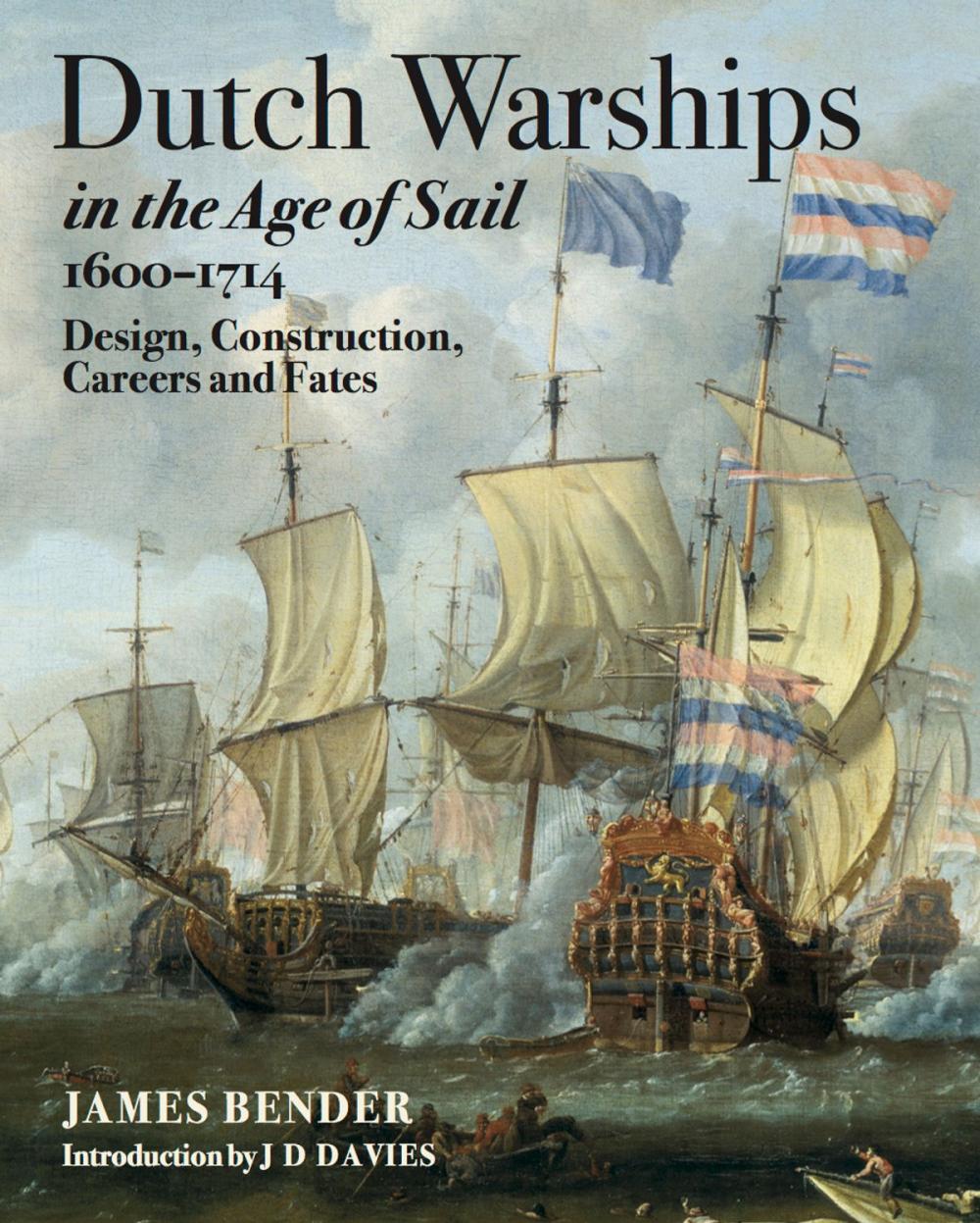Big bigCover of Dutch Warships in the Age of Sail 1600-1714