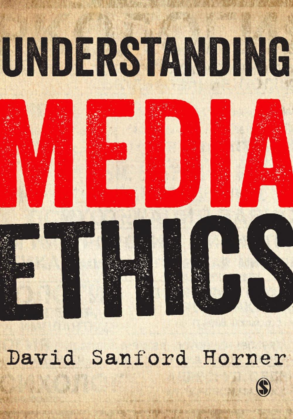 Big bigCover of Understanding Media Ethics