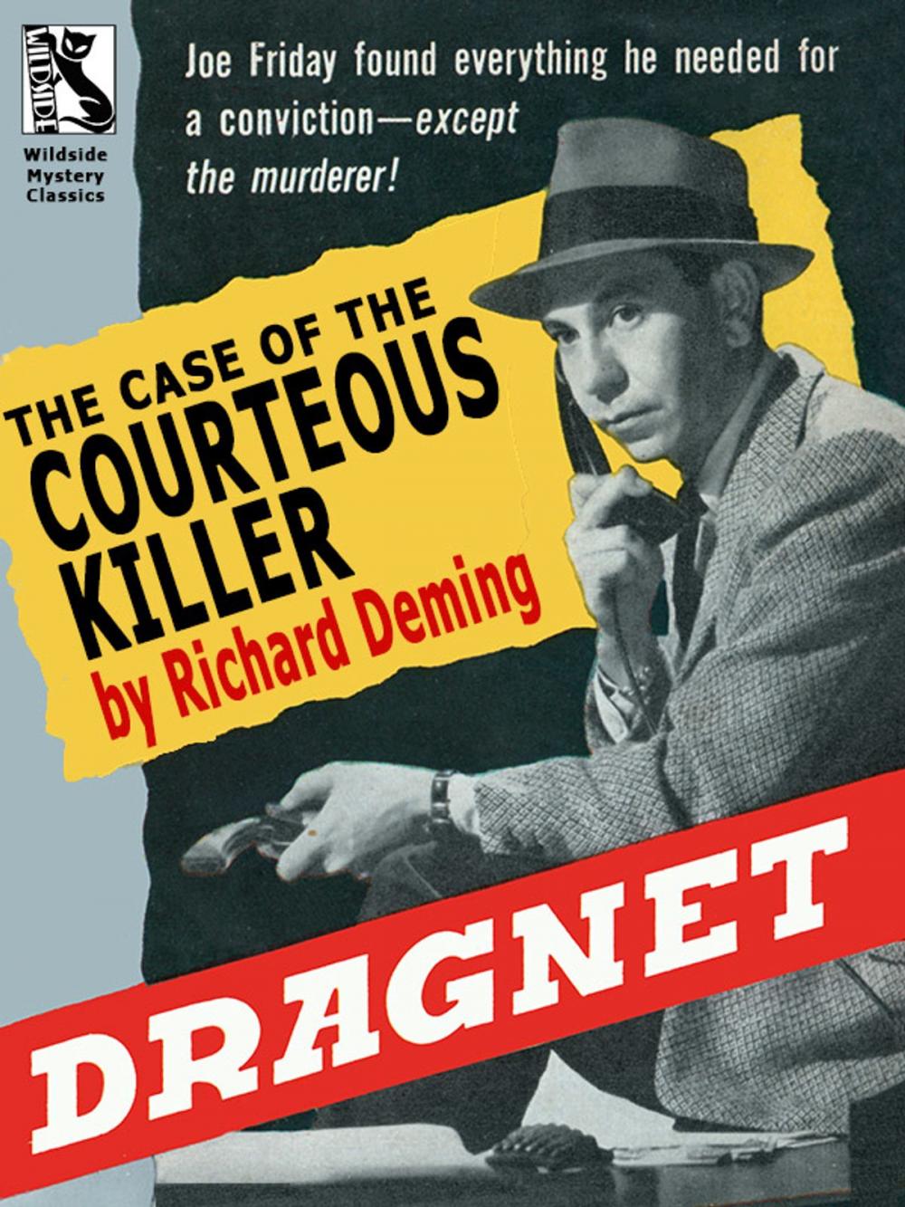 Big bigCover of Dragnet: The Case of the Courteous Killer