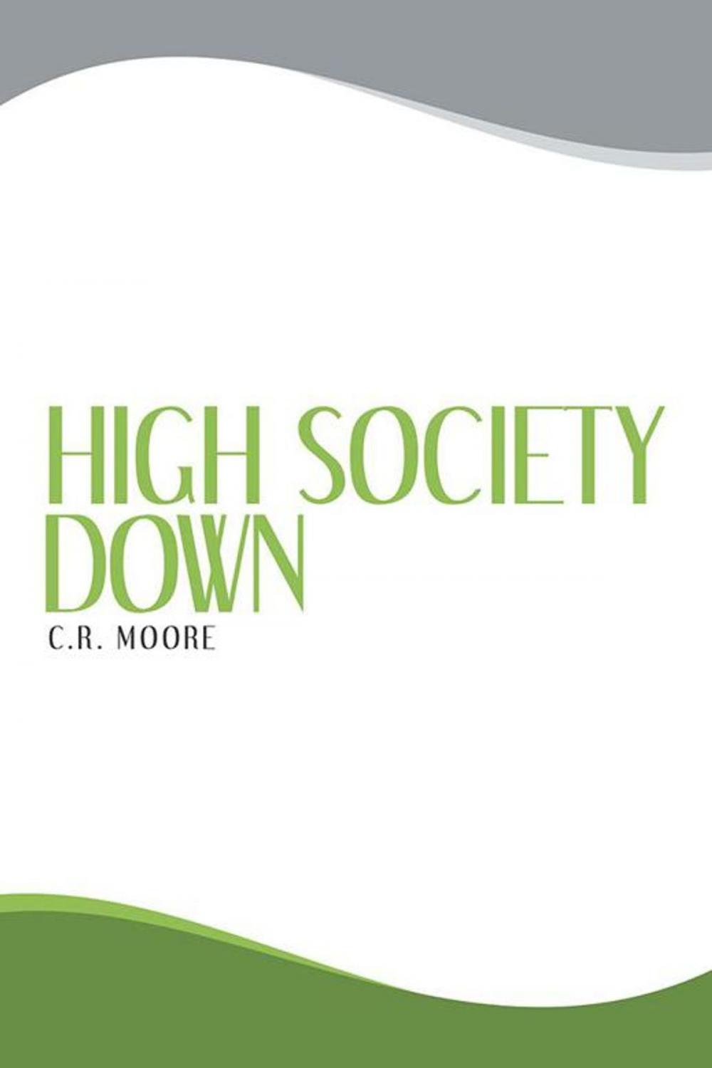 Big bigCover of High Society Down