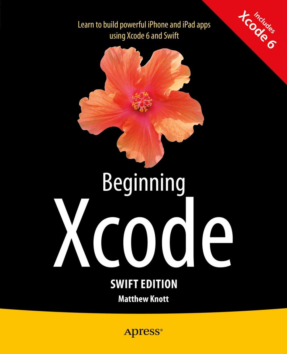 Big bigCover of Beginning Xcode: Swift Edition