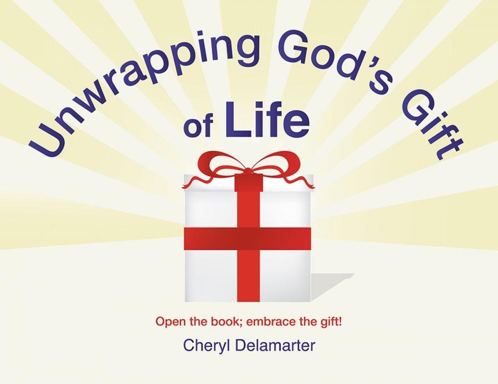 Big bigCover of Unwrapping God’S Gift of Life