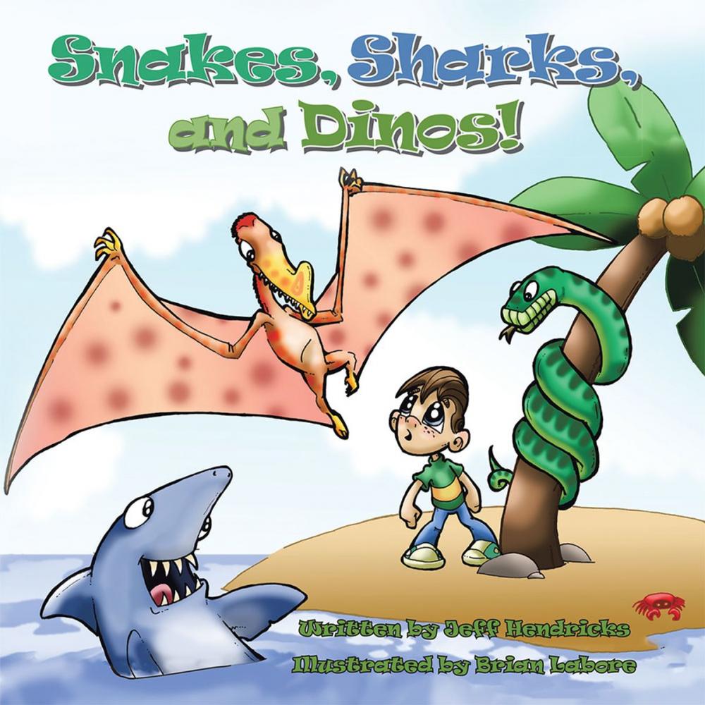 Big bigCover of Snakes, Sharks, and Dinos!