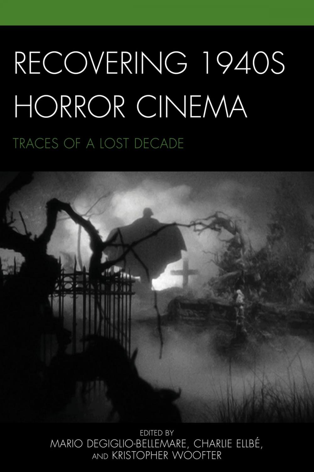 Big bigCover of Recovering 1940s Horror Cinema