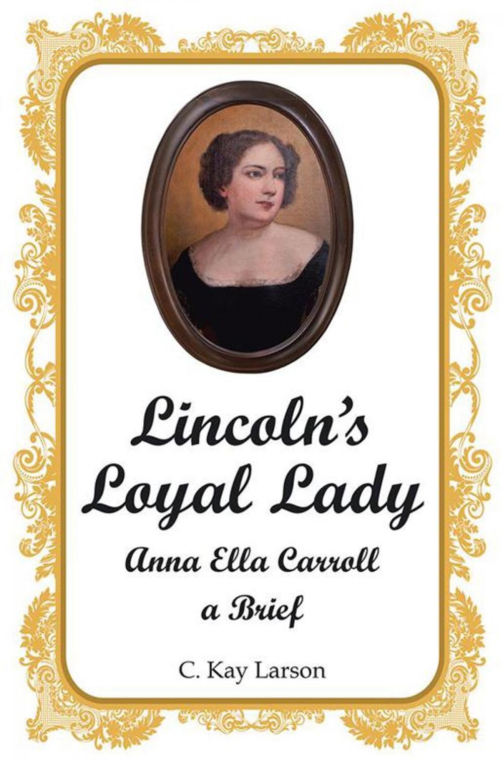 Big bigCover of Lincoln’S Loyal Lady