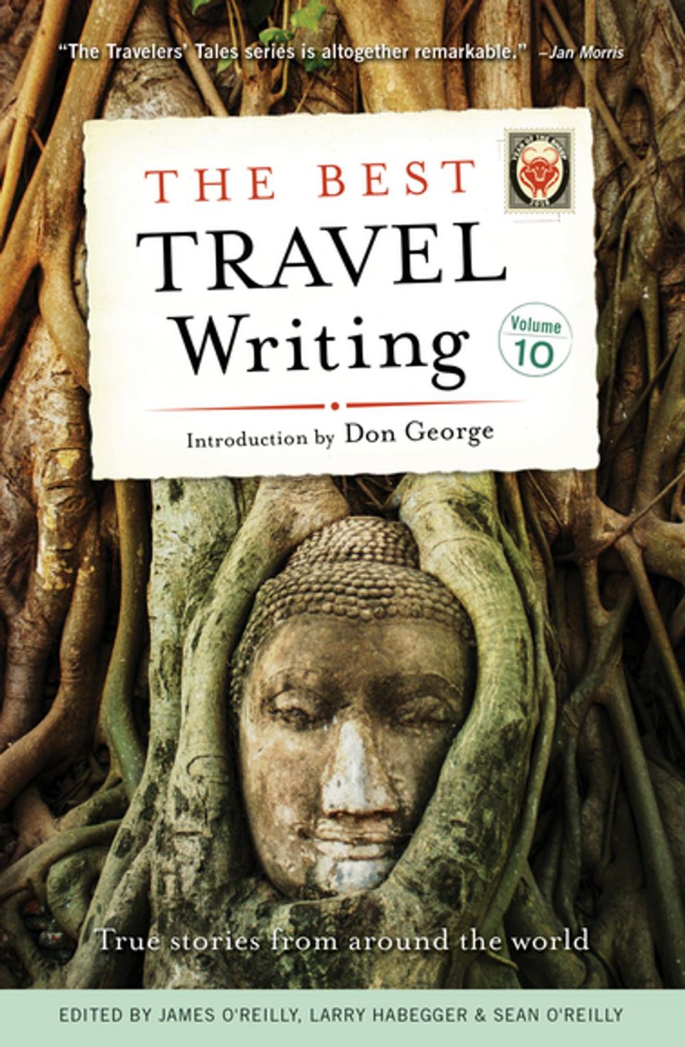 Big bigCover of The Best Travel Writing, Volume 10