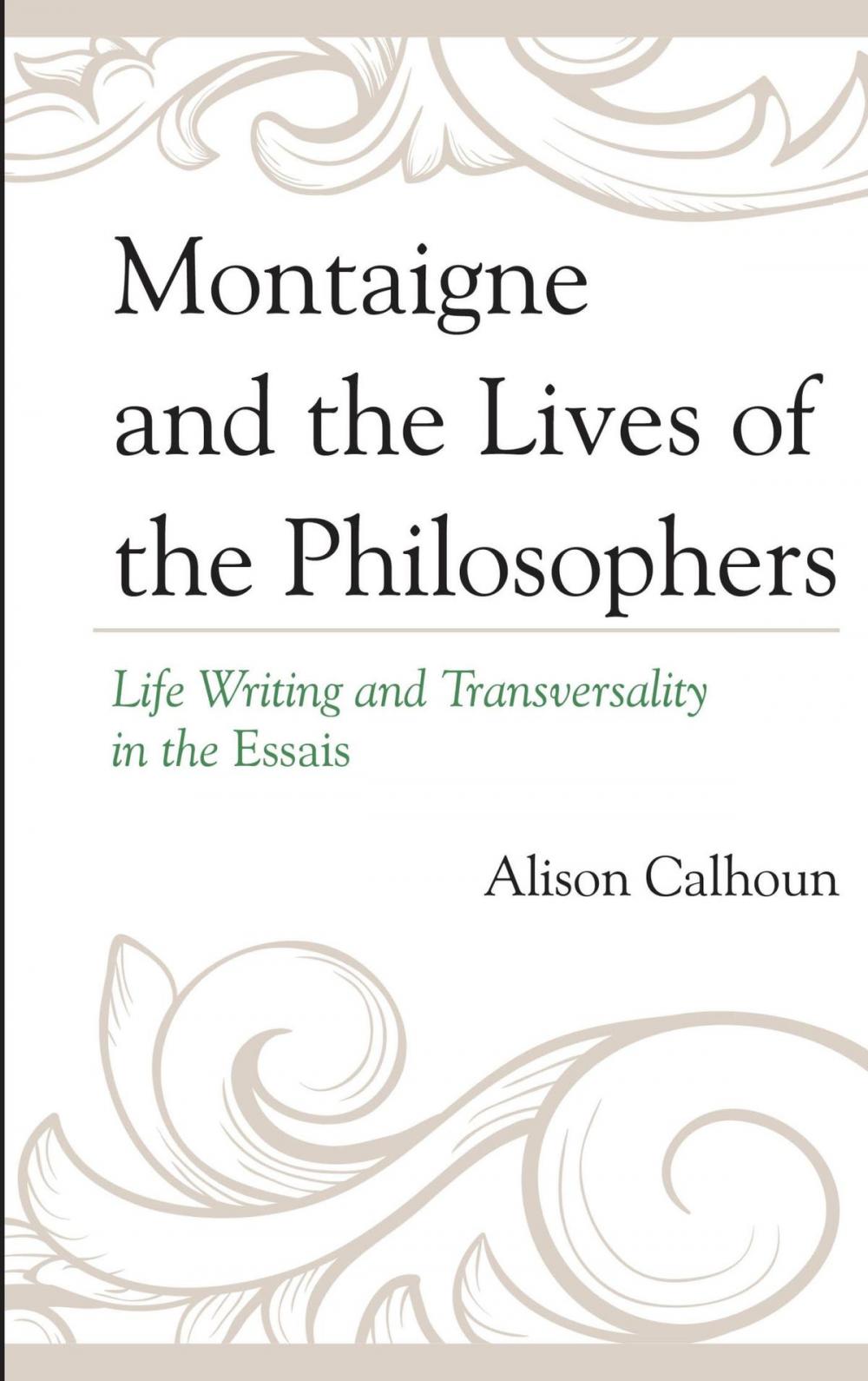 Big bigCover of Montaigne and the Lives of the Philosophers