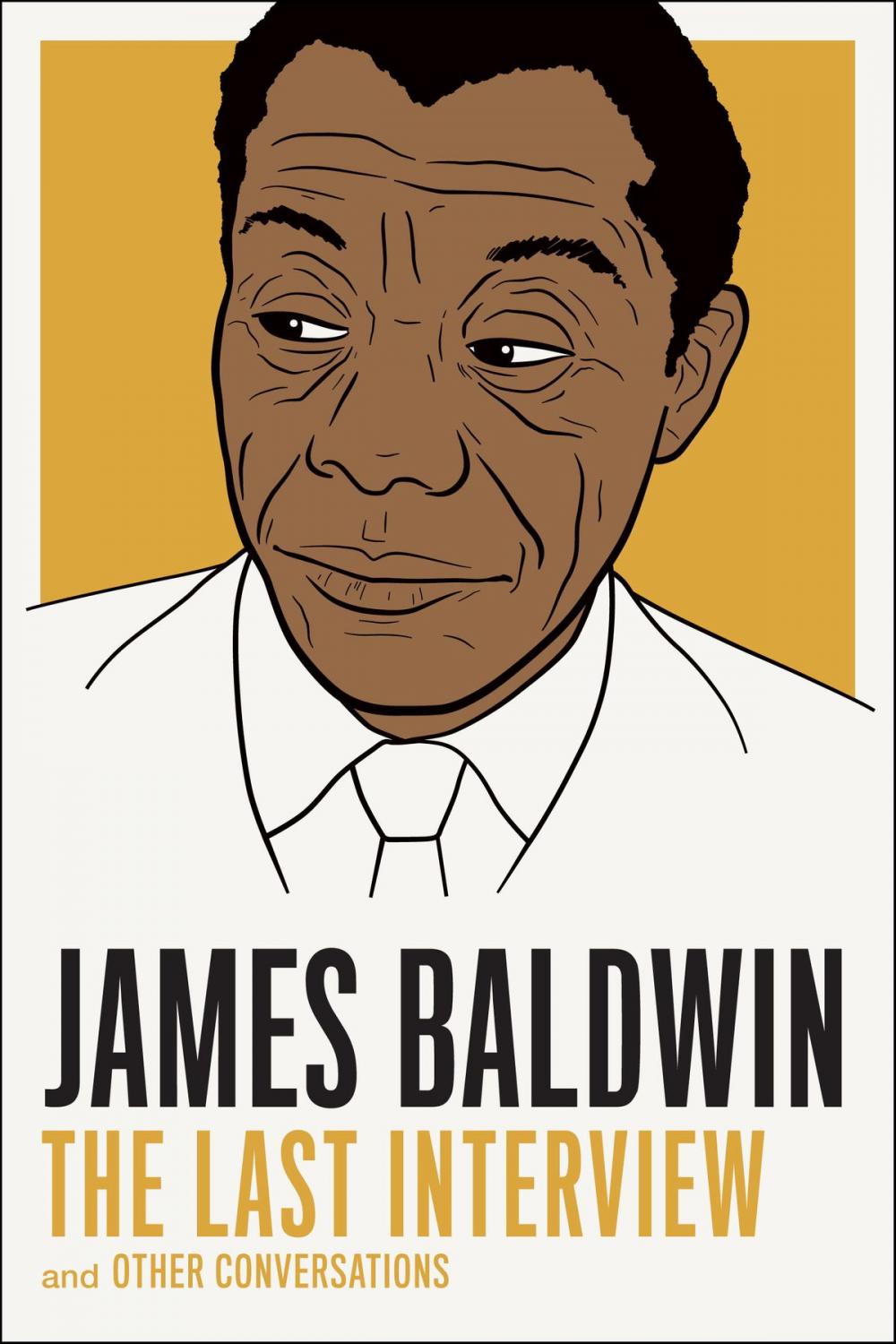 Big bigCover of James Baldwin: The Last Interview