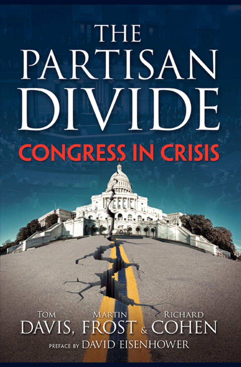 Big bigCover of THE PARTISAN DIVIDE: Congress in Crisis