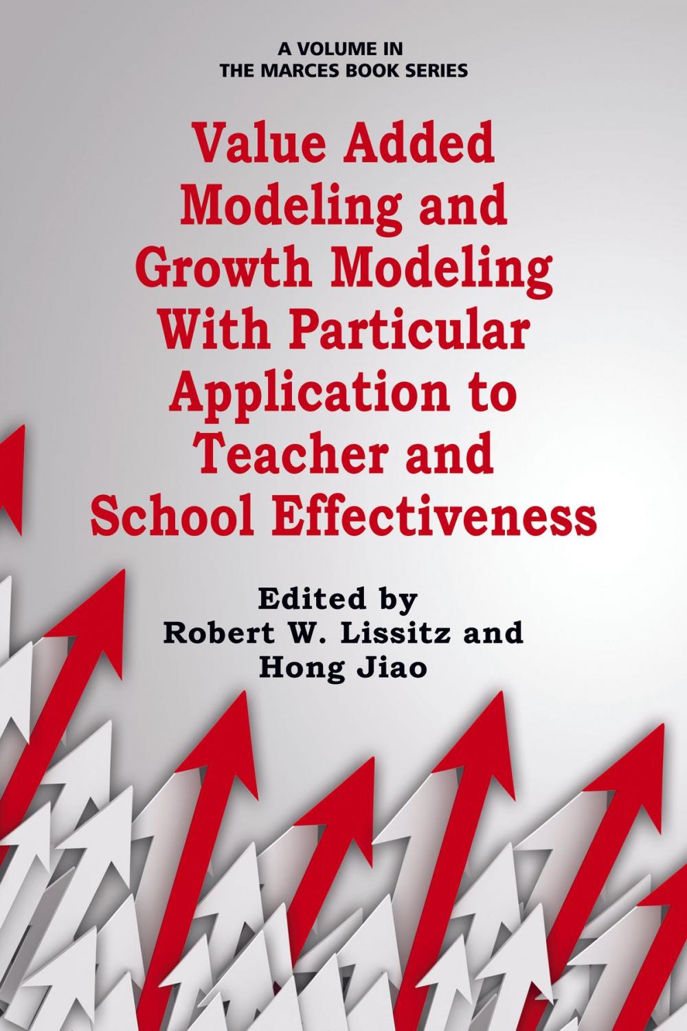 Big bigCover of Value Added Modeling and Growth Modeling with Particular Application to Teacher and School Effectiveness