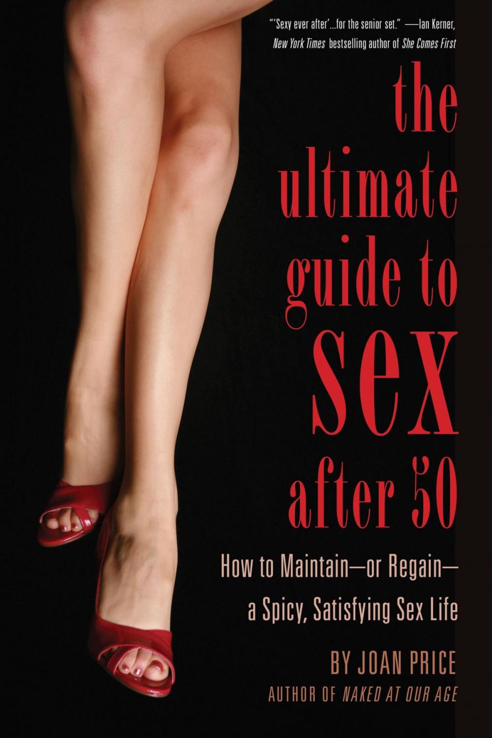 Big bigCover of The Ultimate Guide to Sex After Fifty