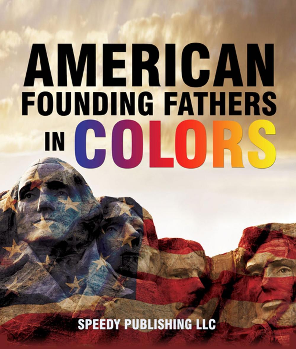 Big bigCover of American Founding Fathers In Color