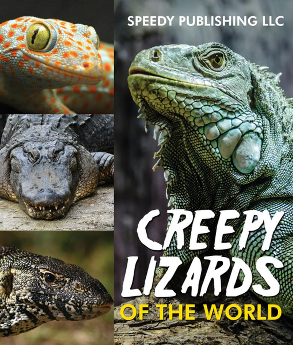 Big bigCover of Creepy Lizards Of The World