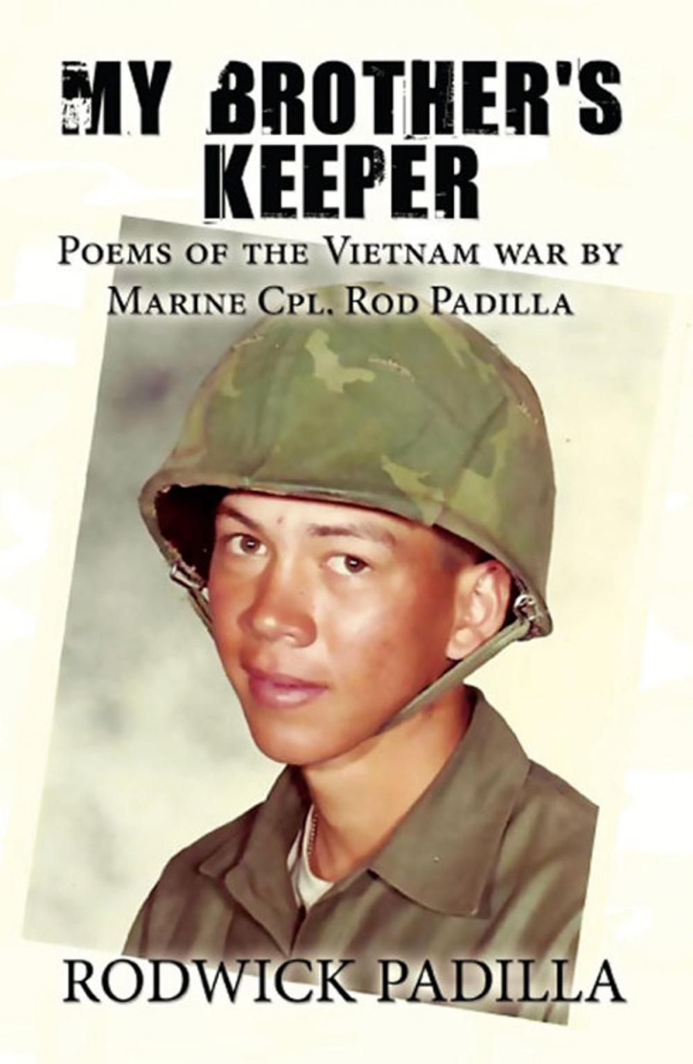 Big bigCover of My Brother's Keeper: Poems of the Vietnam war by Marine Cpl. Rod Padilla