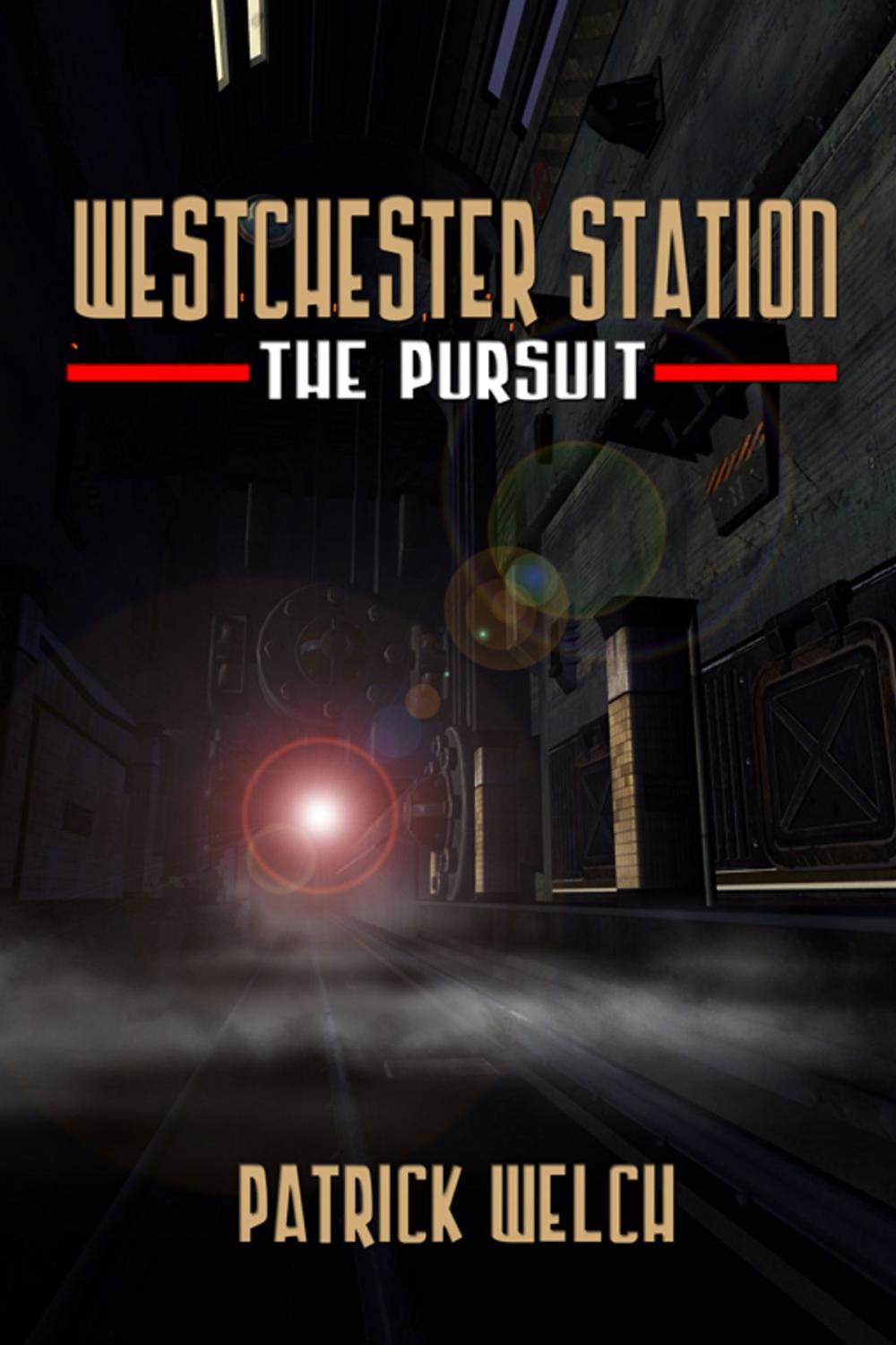 Big bigCover of Westchester Station - The Pursuit