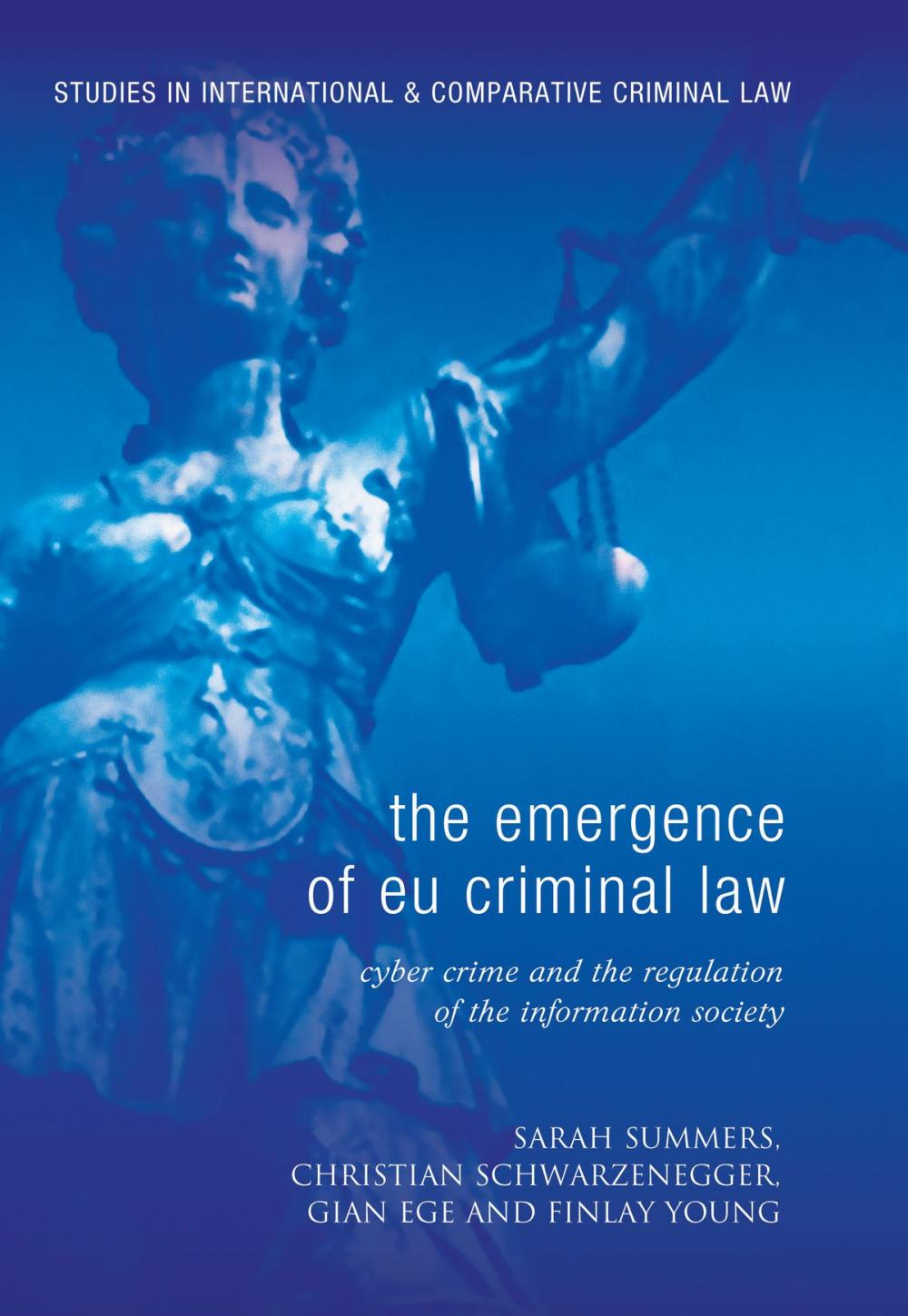 Big bigCover of The Emergence of EU Criminal Law