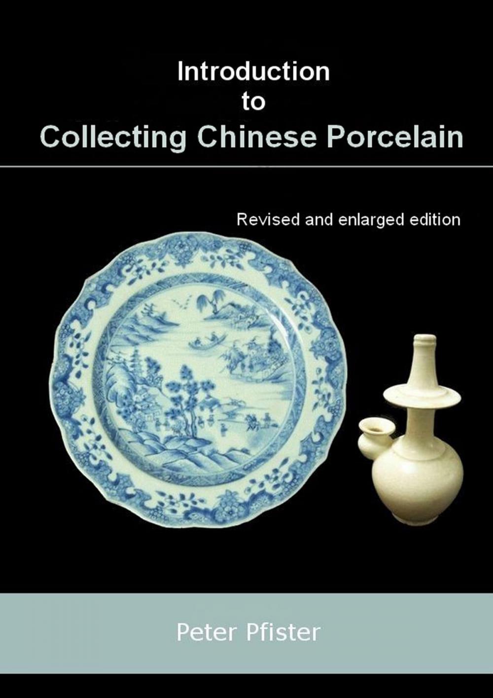 Big bigCover of Introduction to Collecting Chinese Porcelain