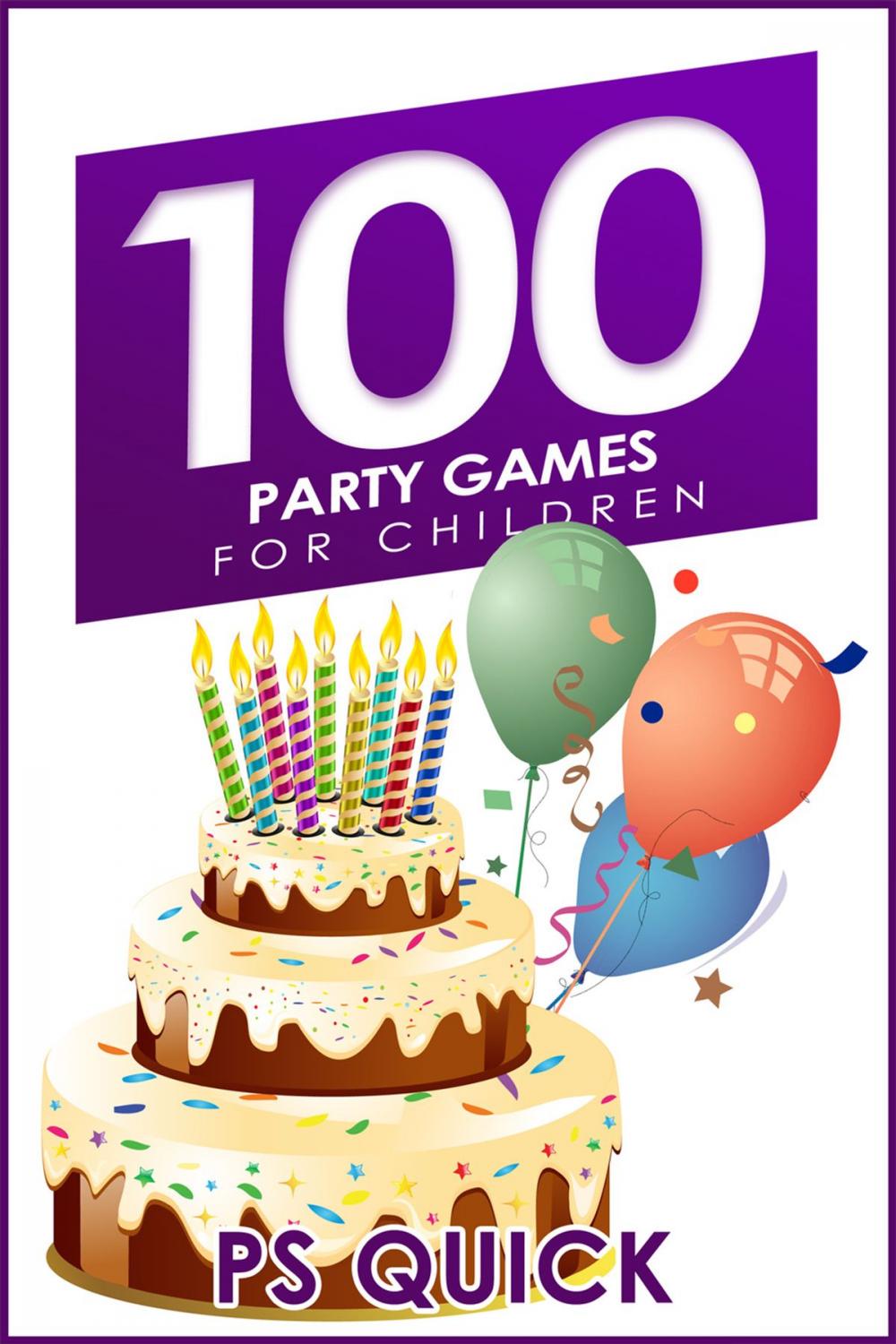 Big bigCover of 100 Party Games for Children
