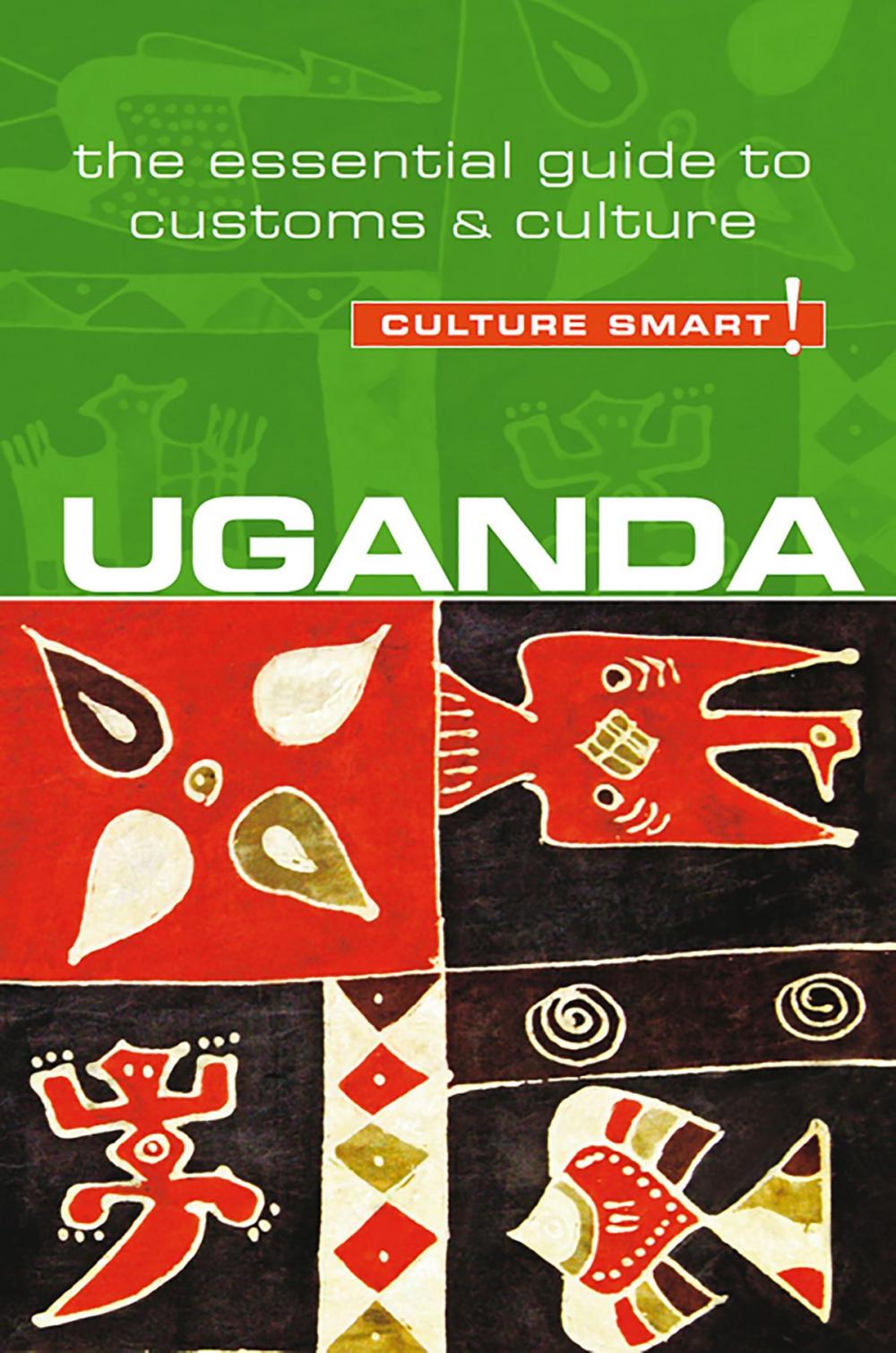 Big bigCover of Uganda - Culture Smart!