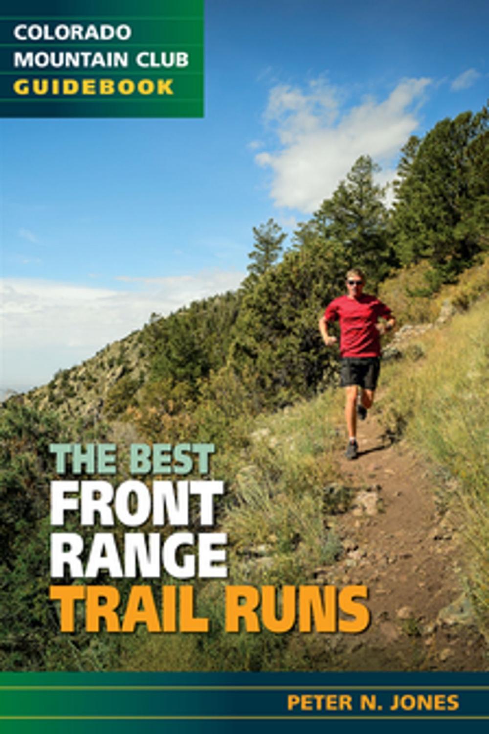 Big bigCover of The Best Front Range Trail Runs