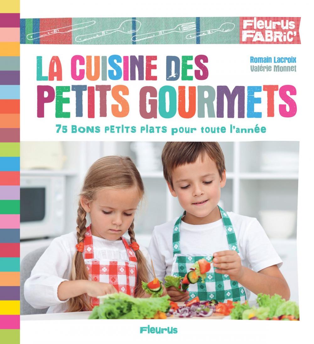 Big bigCover of La cuisine des petits gourmets