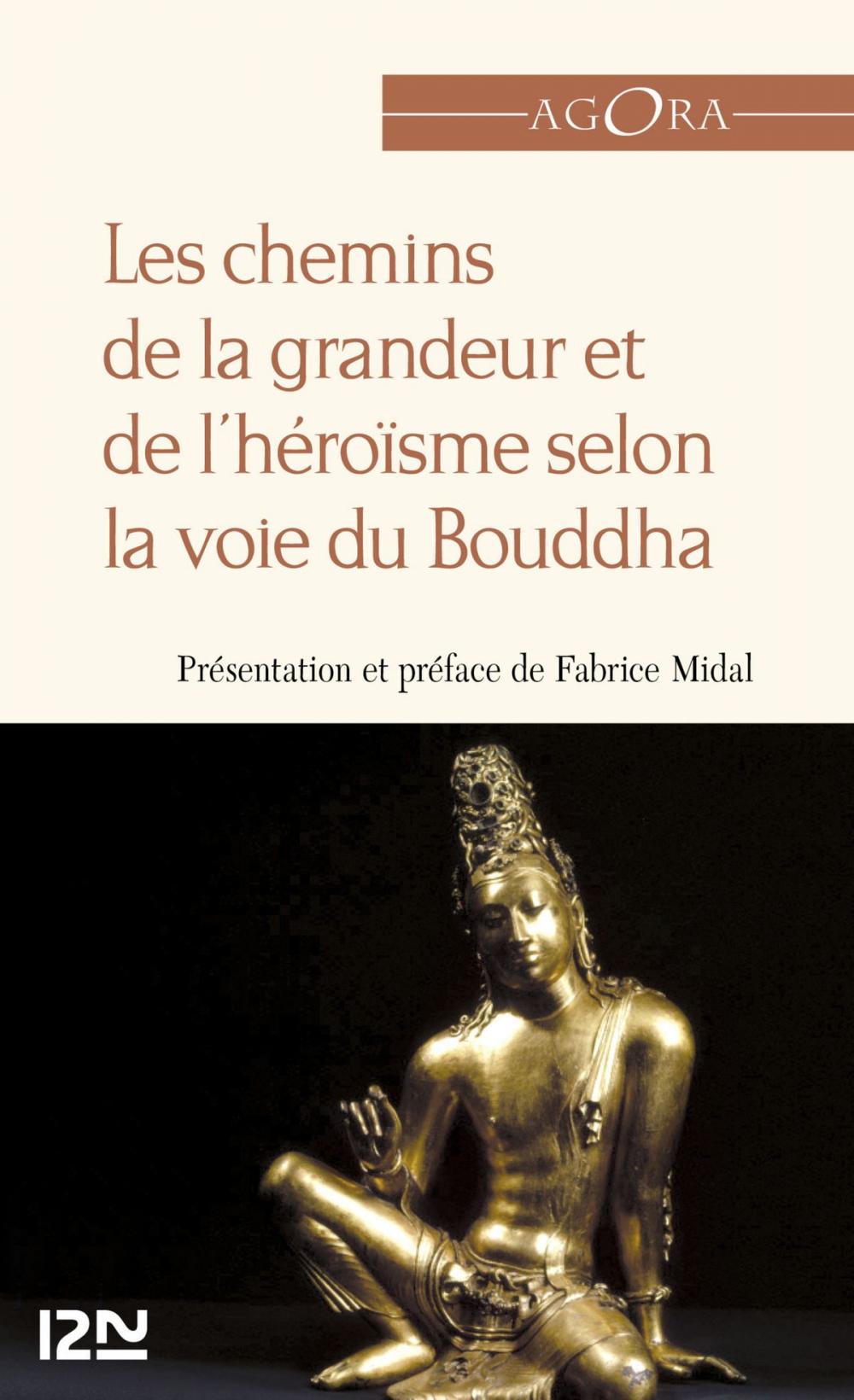 Big bigCover of Les chemins de la grandeur et de l'héroïsme selon la voie du Bouddha