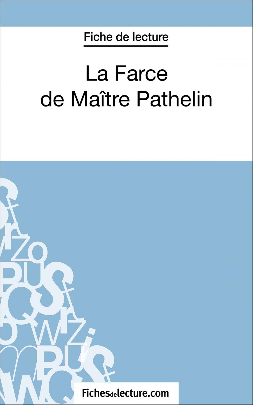 Big bigCover of La Farce de Maître Pathelin (Fiche de lecture)