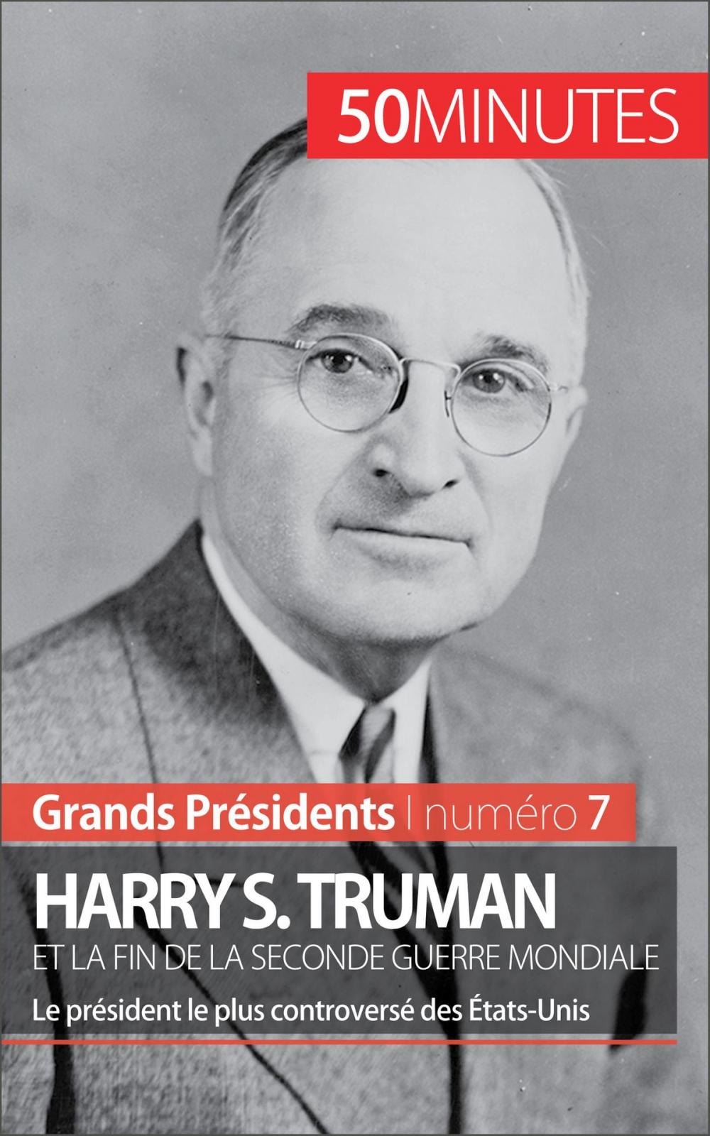 Big bigCover of Harry S. Truman et la fin de la Seconde Guerre mondiale
