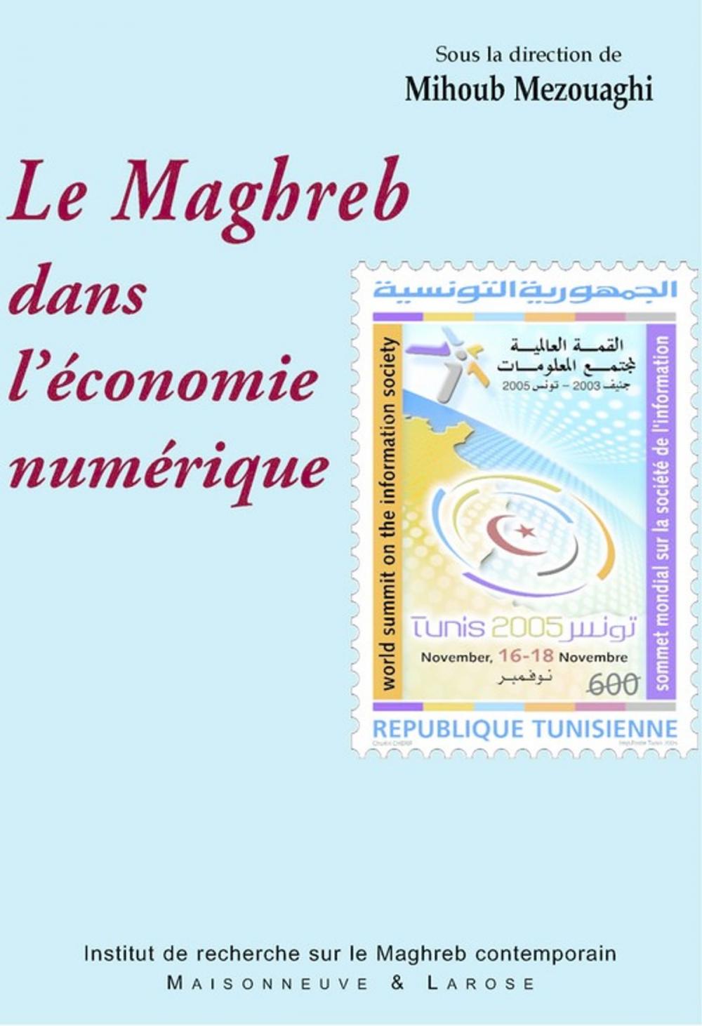 Big bigCover of Le Maghreb dans l'économie numérique