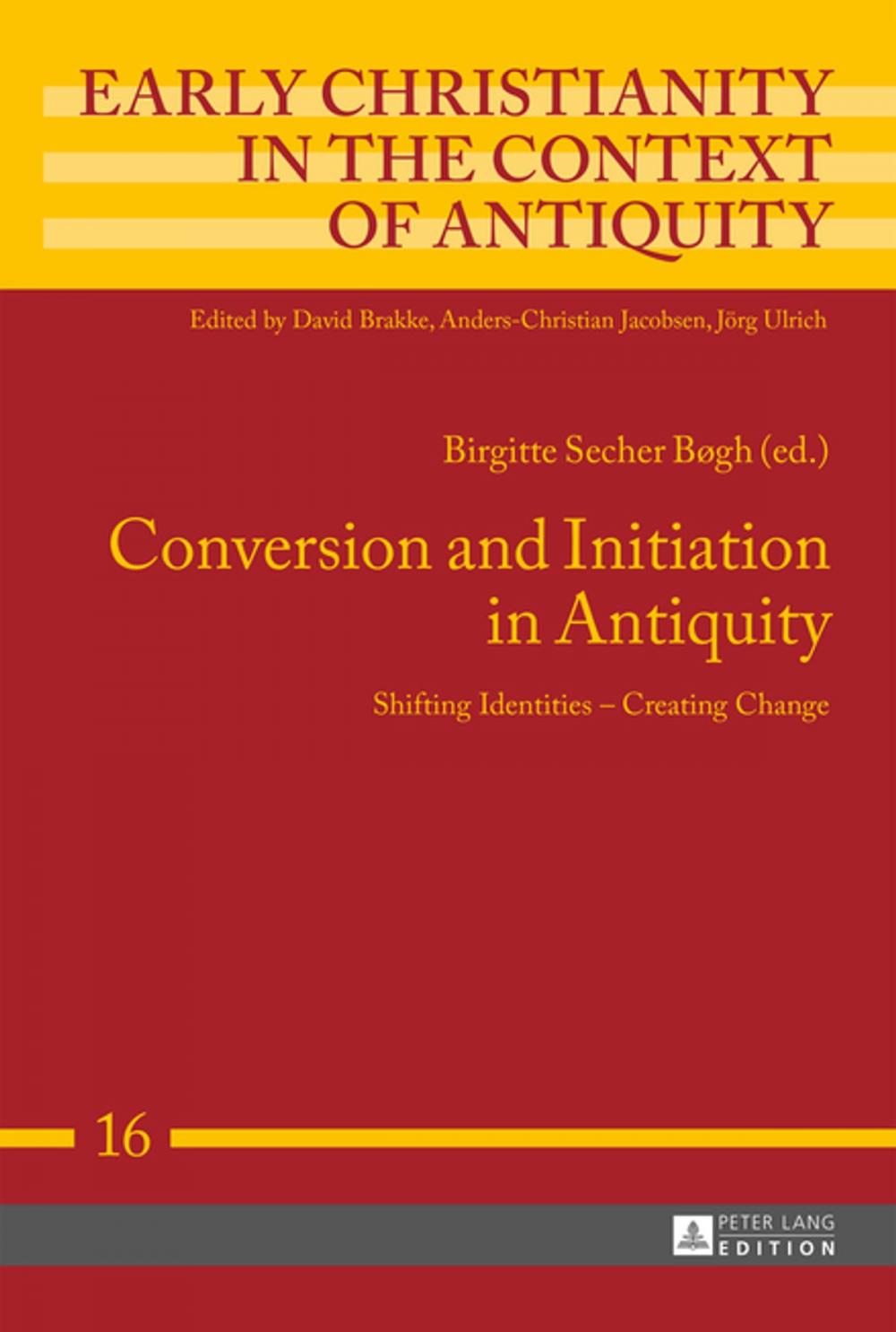 Big bigCover of Conversion and Initiation in Antiquity
