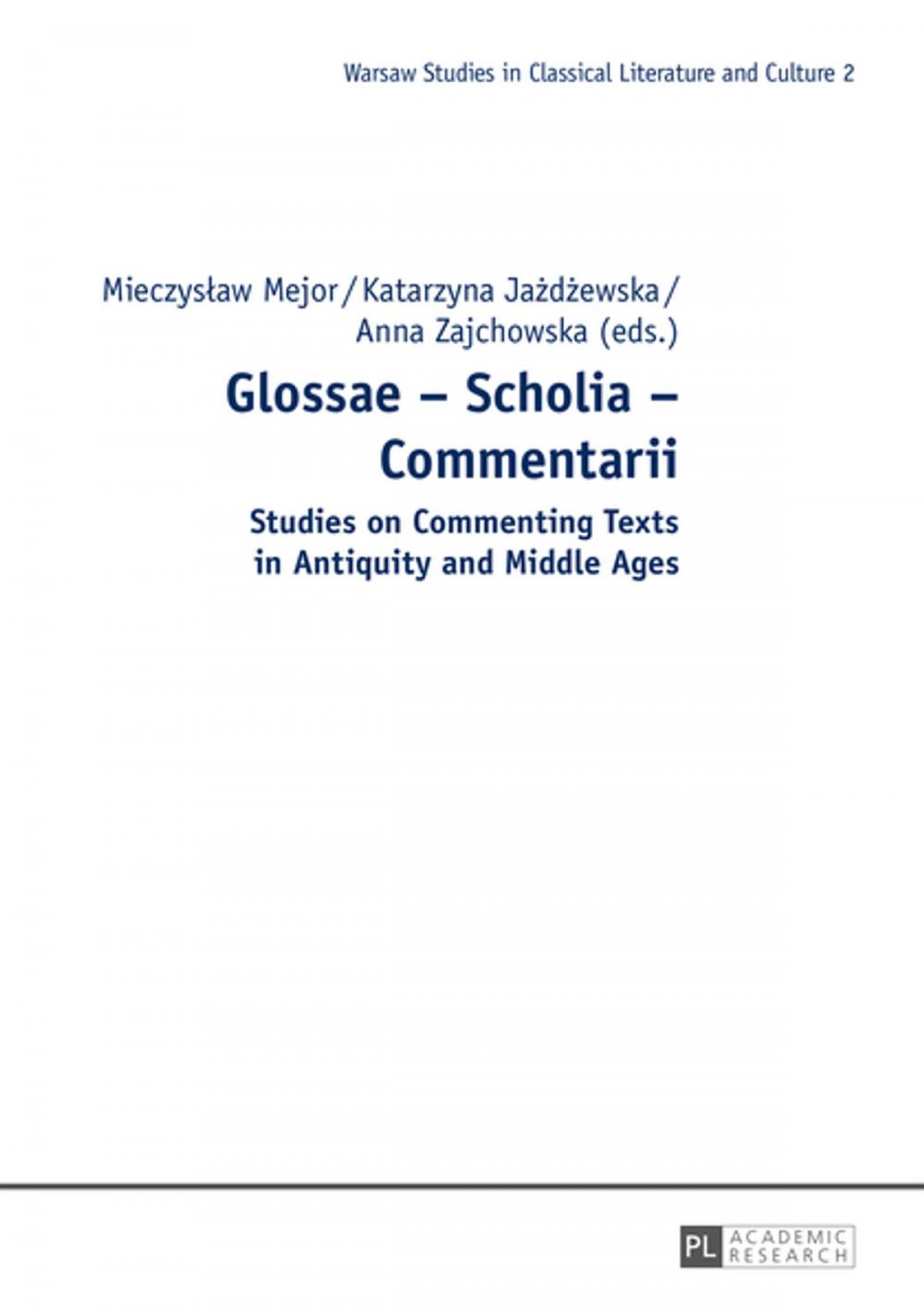 Big bigCover of Glossae Scholia Commentarii