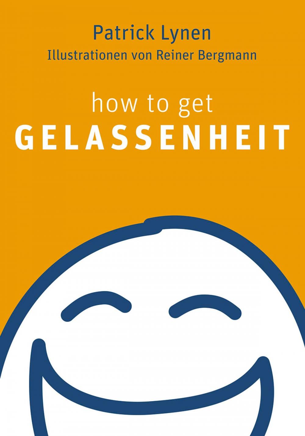 Big bigCover of how to get Gelassenheit