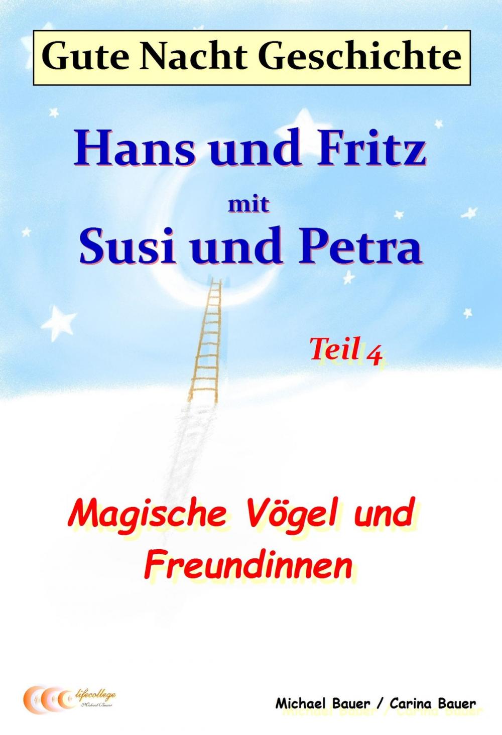Big bigCover of Gute-Nacht-Geschichte: Hans und Fritz mit Susi und Petra - Magische Vögel und Freundinnen