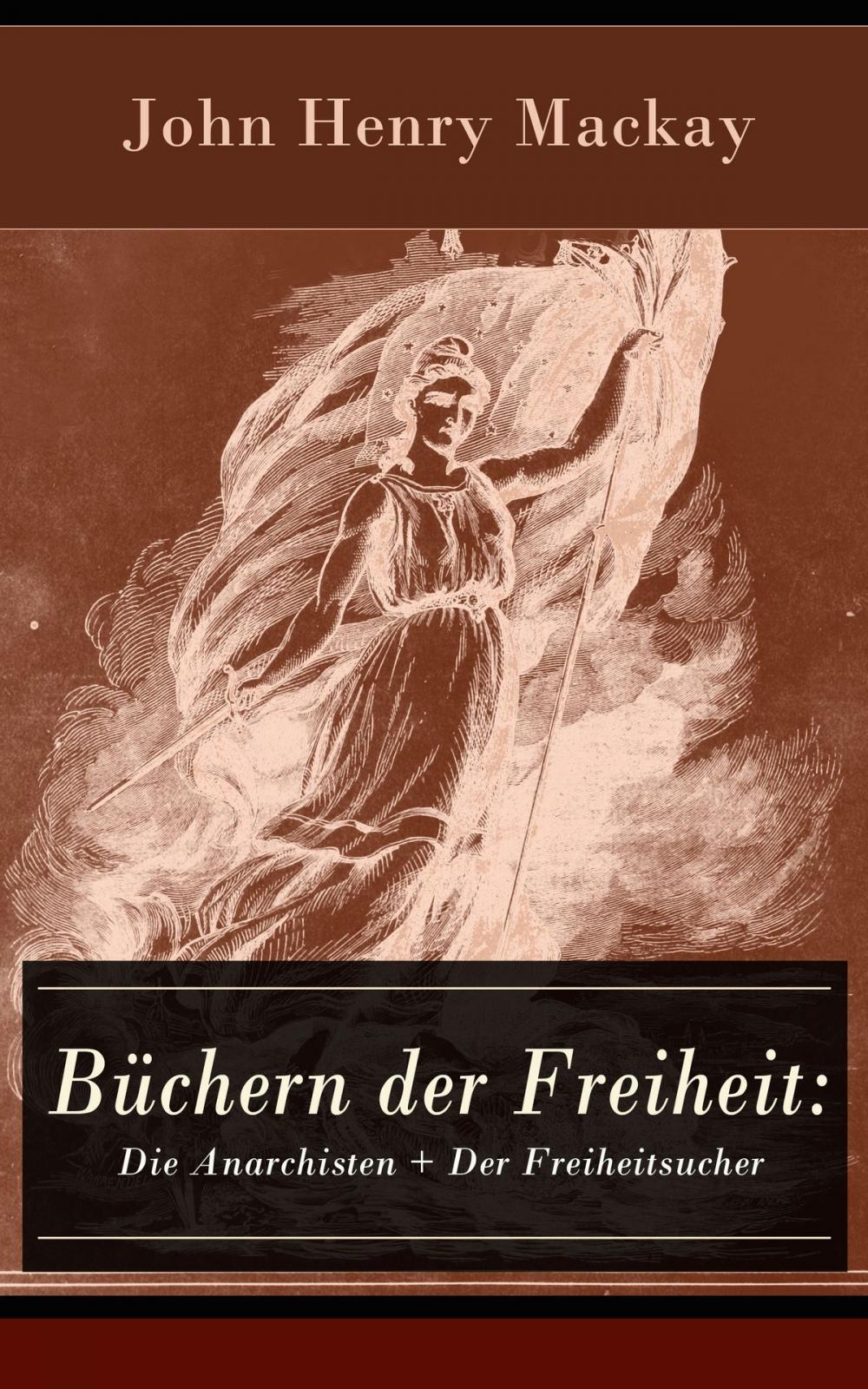 Big bigCover of Büchern der Freiheit: Die Anarchisten + Der Freiheitsucher
