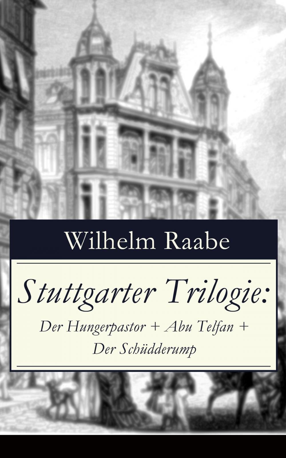 Big bigCover of Stuttgarter Trilogie: Der Hungerpastor + Abu Telfan + Der Schüdderump