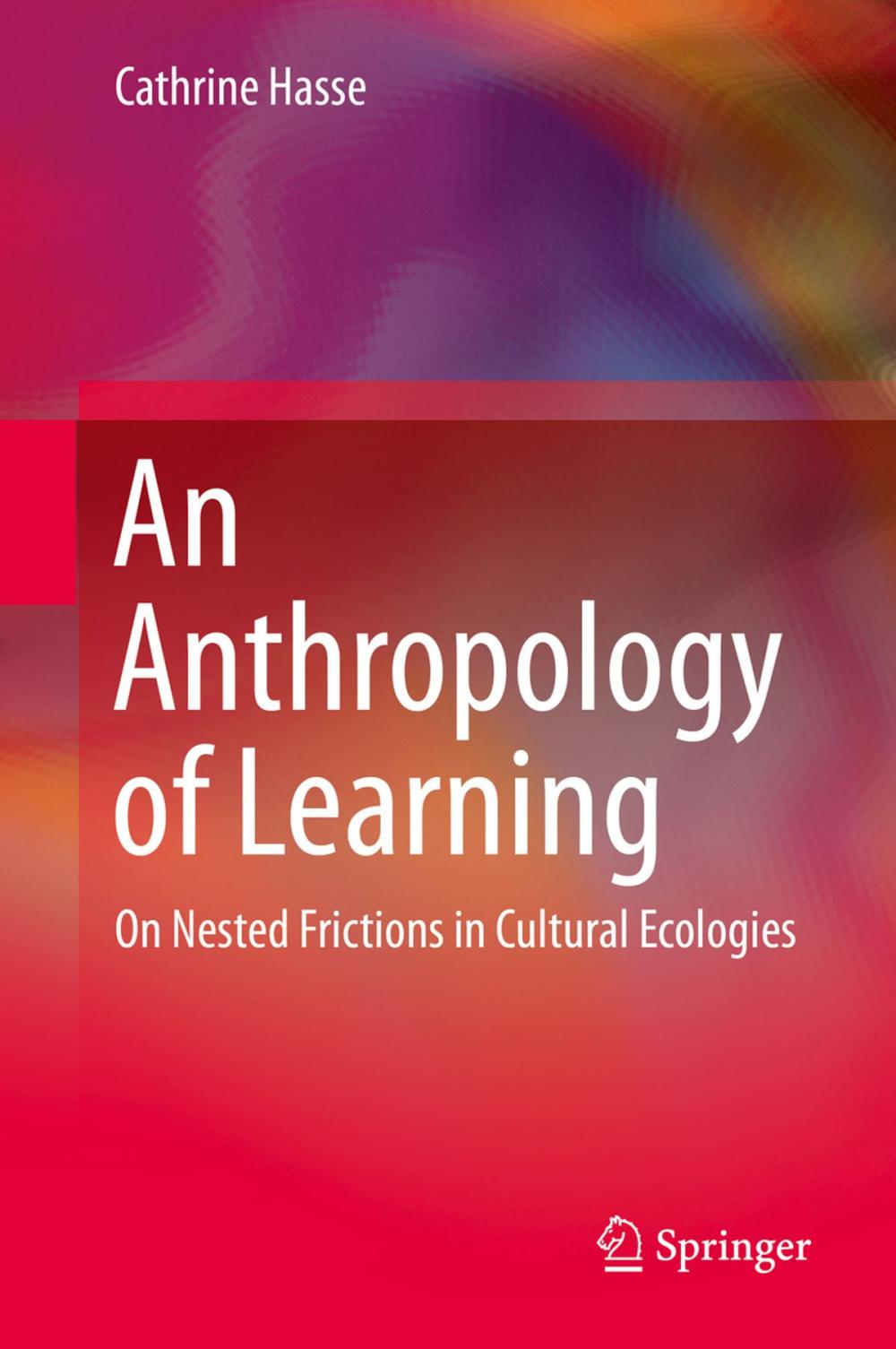 Big bigCover of An Anthropology of Learning