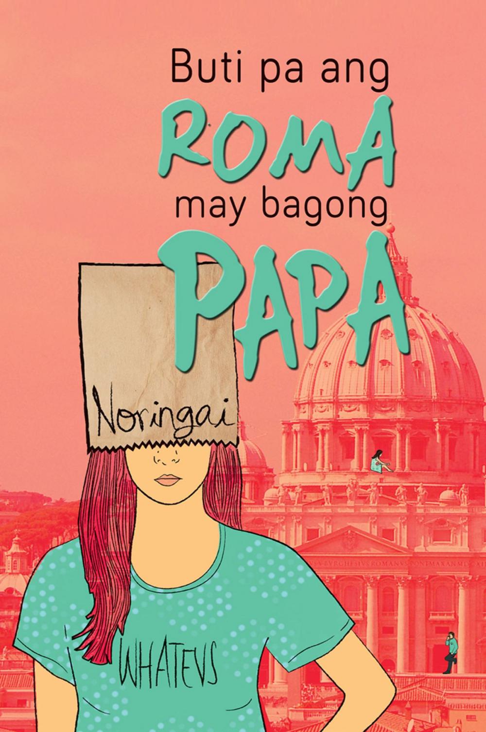 Big bigCover of Buti Pa ang Roma, May Bagong Papa