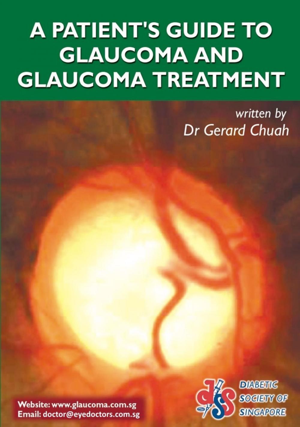 Big bigCover of A Patient's Guide To Glaucoma And Glaucoma Treatment