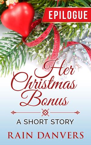Cover of the book Her Christmas Bonus - Epilogue by Myra Song