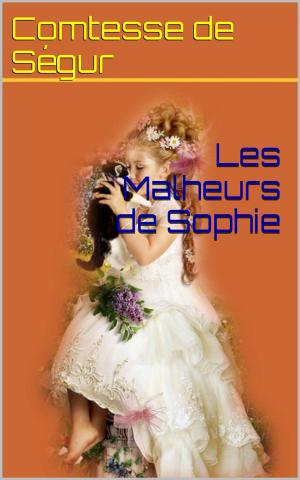 Cover of the book Les Malheurs de Sophie by Alfred de Musset