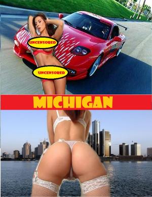 bigCover of the book Michigan Gone Wild: by 